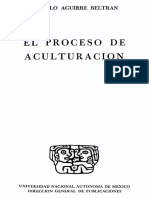 Aguirre Beltran Gonzalo 1957 El Proceso de Aculturacion