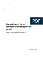 Renacimiento de Los Ferrocarriles Mexicanos de Carga - Balance de La Privatización Al Año 2010