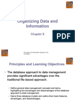 Organizing Data and Information: Principles of Information Systems, Six TH Edition