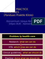 Clinical Practice Guidelines (Panduan Praktik Klinis) : Konsorsium Upaya Kesehatan Ditjen BUK - Kemenkes RI