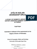 Atölye Kizlari (Workshop Girls) : A Study of Women's Labour in The Export-Oriented Garment Industry in Turkey