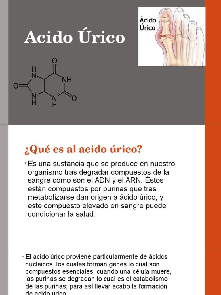 Acido Úrico Generalidades Gota Especialidades Medicas