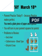 FRI - YAY March 18: - Punnett Practice Today!!! - Because Practice