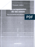 Jullien, Francois - LA PROPENSIÓN de LAS COSAS para Una História de La Eficacia en China