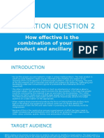 Evaluation Question 2: How Effective Is The Combination of Your Main Product and Ancillary Texts?