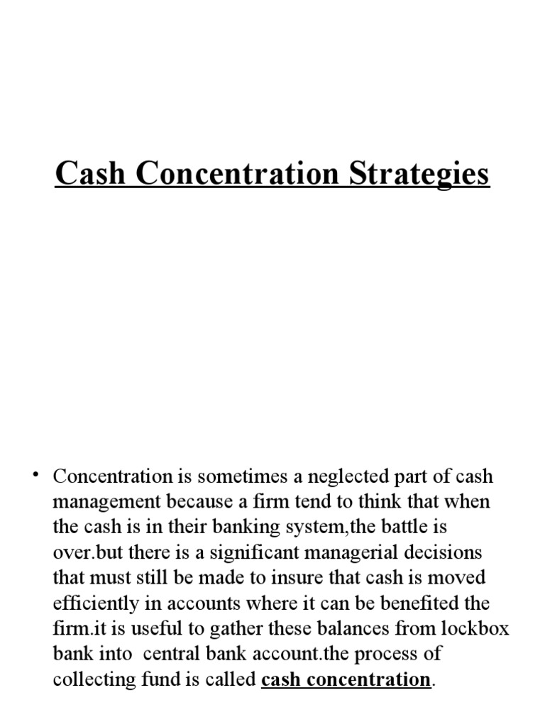 Cash Concentration Strategies