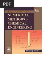 Introduction To Numerical Methods in Chemical Engineering. Pradeep Ahuja. PHI Learning, India, 2010