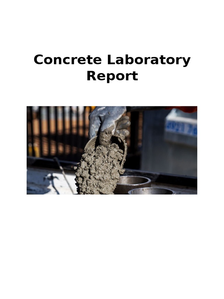 Concrete Lab Report PDF Concrete Strength Of Materials