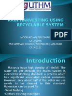 Rain Harvesting Using Recyclable System: Noor Azlan Bin Ismail CF140045 Muhammad Khairul Nidzam Bin Anuwar CF140121