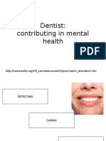 Dentist: Contributing in Mental Health