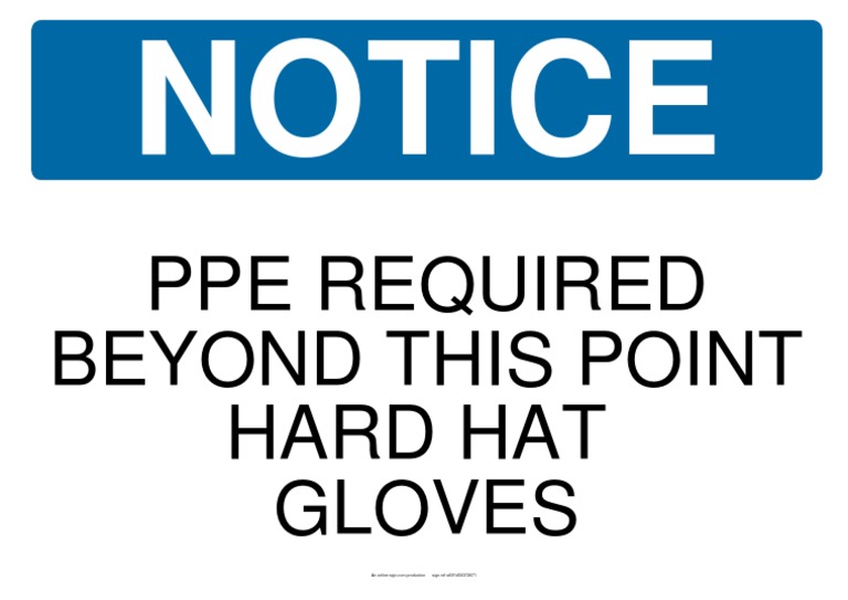 PPE Notice: Hard Hat & Gloves Required | PDF