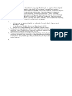 The Oral Approach or Situational Language Teaching Is An Approach Developed by British Applied Linguist in The 1930s To The 1960s