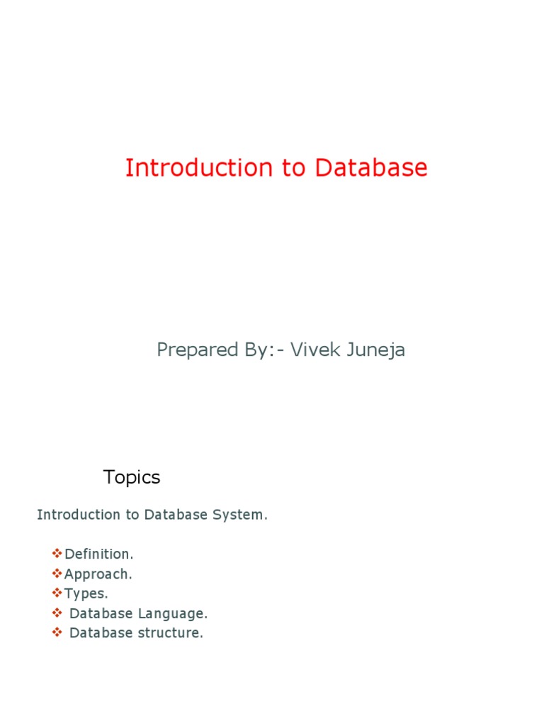 Introduction To Database Prepared ByVivek Juneja PDF Databases Sql