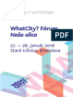 WhatCity? Naša Ulica - Výstupy Z Workshopu