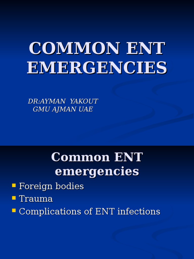 Common Ent Emergencies 24126 PDF Human Head And Neck Medical