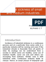 Industrial Sickness of Small and Medium Industries: Presented by Alphas C T