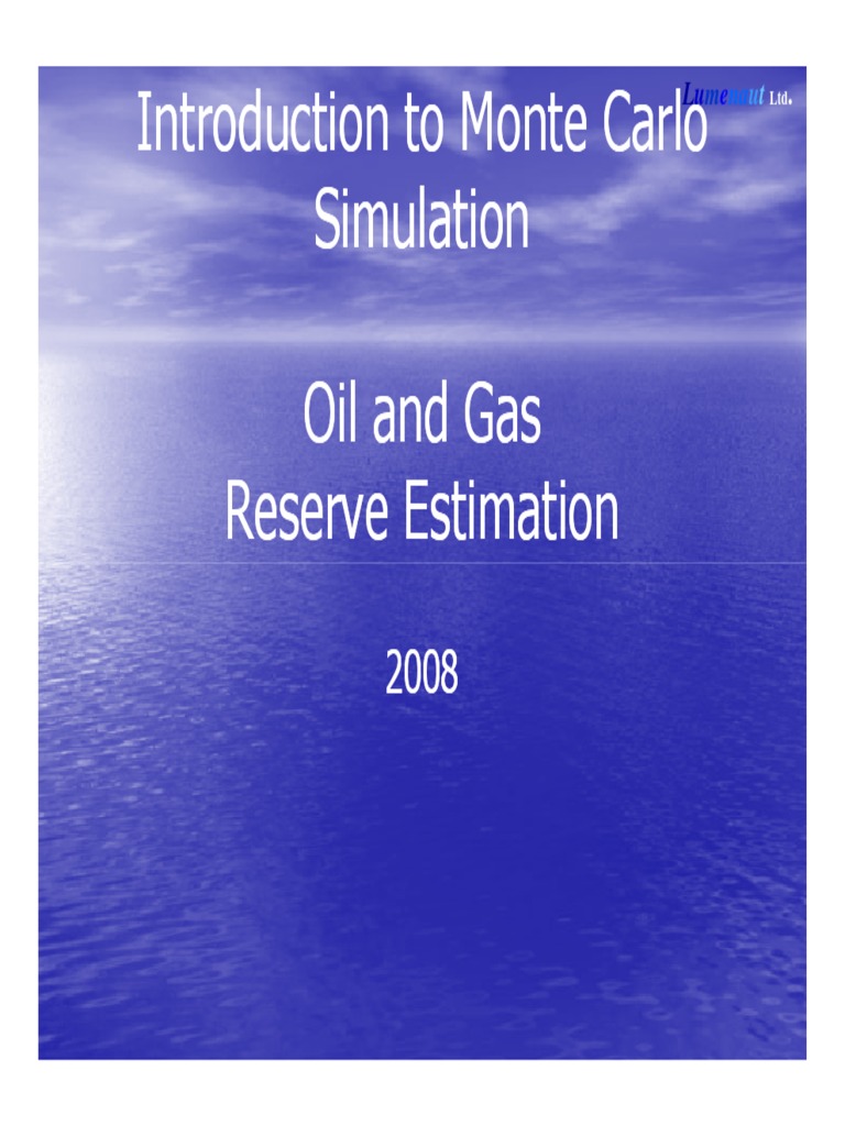 Monte Carlo Oil and Gas Reserve Estimation 080601 | PDF | Monte Carlo ...