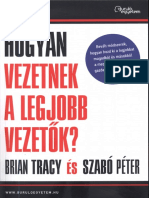 Brian Tracy És Szabó Péter - Hogyan Vezetnek A Legjobb Vezetõk