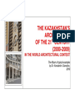 THE KAZAKHSTAN’S ARCHITECTURE OF THE 21st CENTURY (2000-2009) IN THE WORLD ARCHITECTURAL CONTEXT - The Album of typical examples by Dr. Konstantin I.Samoilov, 2016