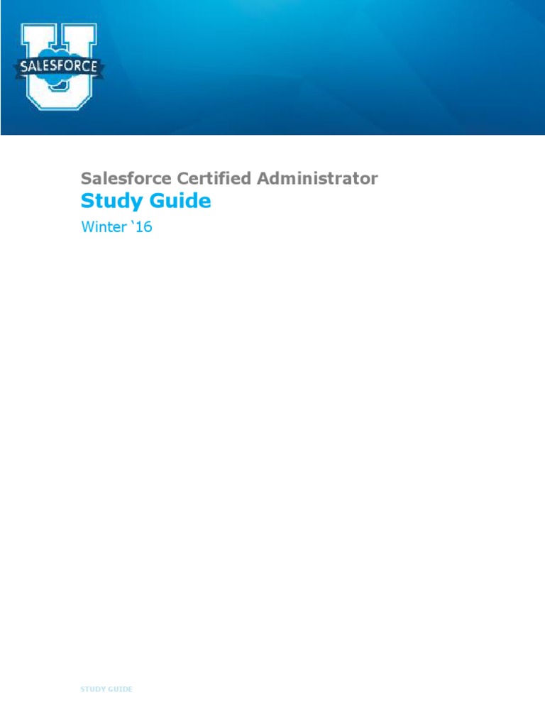 Study Guide: Salesforce Certified Administrator | PDF | Salesforce.Com ...