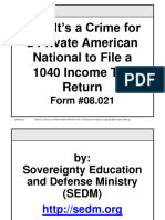 Why It's A Crime For A State National To File A 1040 Income Tax Return, Form #08.021