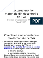 Corectarea Erorilor Materiale Din Deconturile de TVA: Ordinul Preşedintelui ANAF Nr. 3604/2015