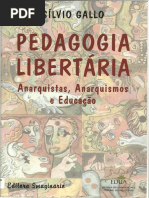 GALLO, Silvio. Anarquismo, Anarquismos e Educação