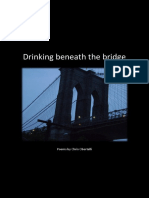 Drinking Under The Bridge