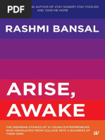 Arise, Awake The Inspiring Stories of Young Entreprenem College Into A Business of Their Own - Rashmi Bansal