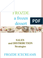 Frozde: A Frozen Dessert