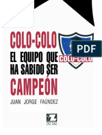 Colo Colo El Equipo Que Ha Sabido Ser Campeón