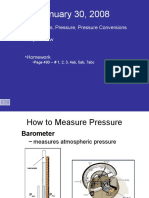 January 30, 2008: - Barometers, Pressure, Pressure Conversions - Boyle's Law