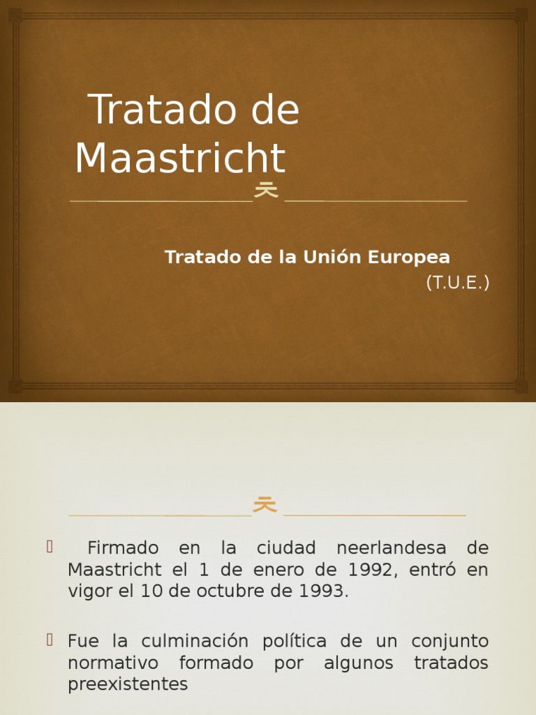 Tratado de Maastricht tratado de Maastricht Unión Europea