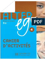 Alter Ego B2- Niveau 4- Cahier d'Exercices- Cahier d'Activités