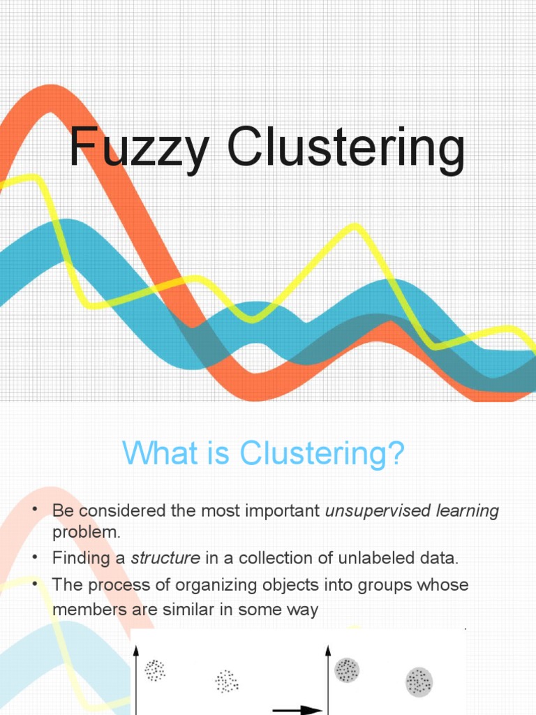 Fuzzy Clustering Techniques Explained | PDF