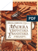 Manual Completo de La Madera -La Carpinteria y La Ebanisteria