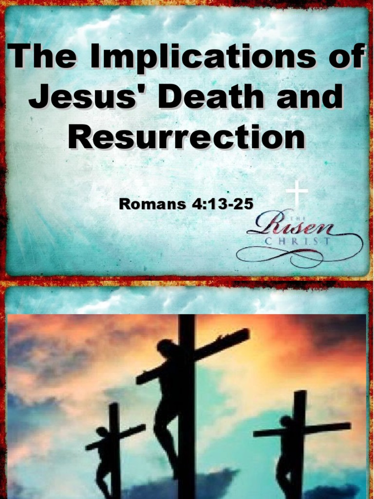 Jesus' Death and Resurrection Explained | PDF | Grace In Christianity ...