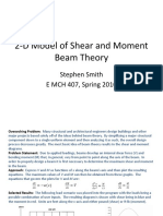 2-D Model of Shear and Moment Beam Theory: Stephen Smith E MCH 407, Spring 2010