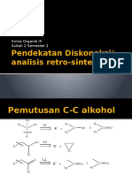 Pendekatan Diskoneksi/ Analisis Retro-Sintesis: Kimia Organik III Kuliah 2 Semester 2