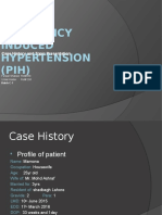 PIH (Pregnany Induced HTN) - Case History