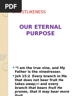 Christlikeness: Our Eternal Purpose