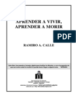 Calle, Ramiro a - Aprender a Vivir Aprender a Morir [PDF]