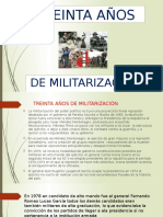 Diapositiva de Los Treinta Años de Militarizacion