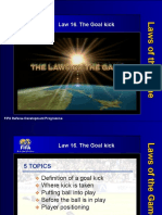 Law 16. The Goal Kick: FIFA Referee Development Programme