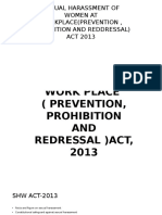 Sexual Harassment of Women at Workplace (Prevention, Prohibition and Reddressal) ACT 2013