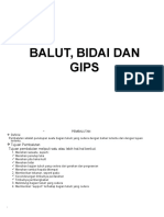 Balut, Bidai Dan Gips