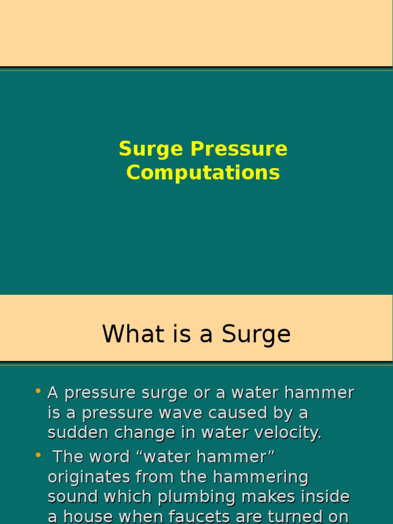Surge Calculations Pressure Pipe (Fluid Conveyance)
