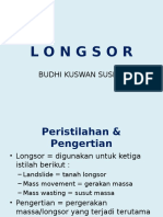 Longsor: Budhi Kuswan Susilo