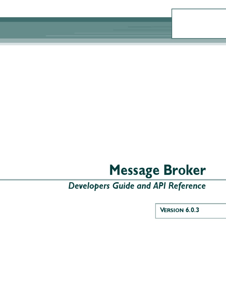 Message Broker Dev Guide | PDF | Application Programming Interface ...