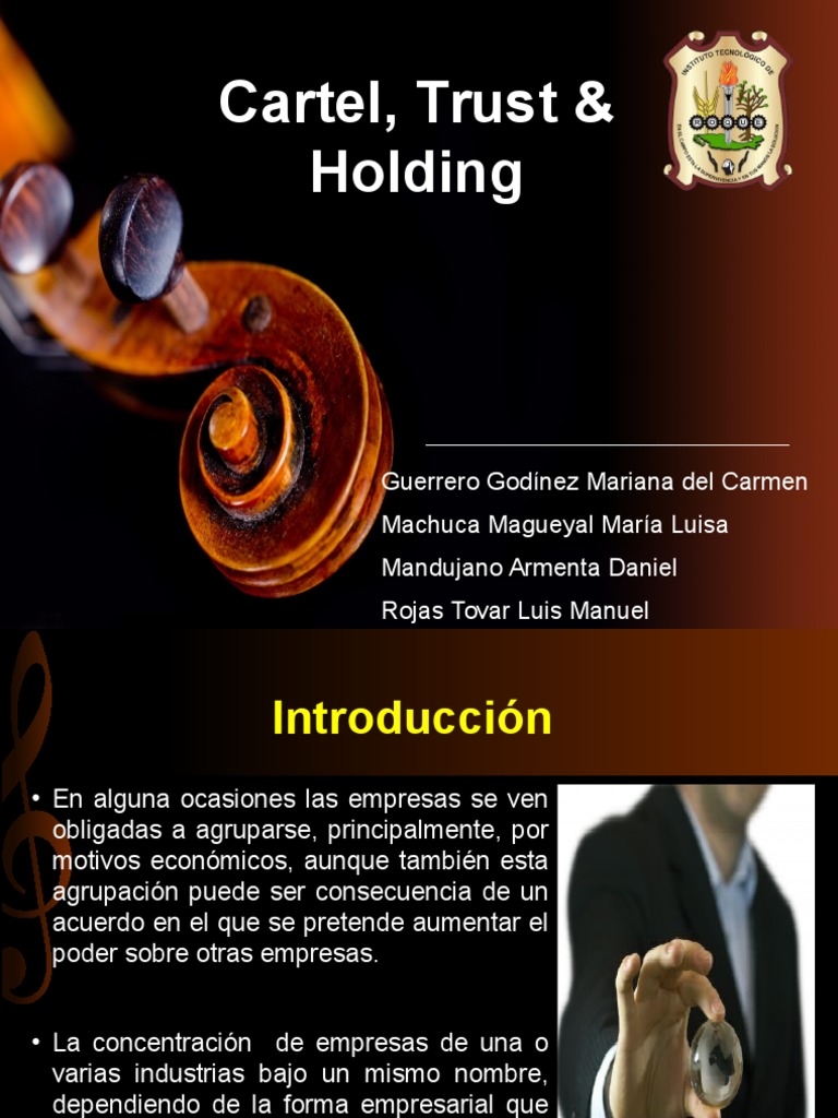 Cartel, Trust & Holding